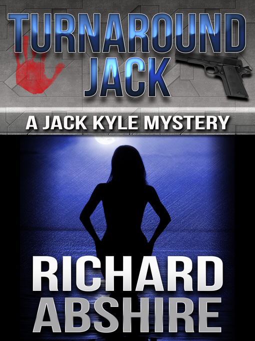 Title details for Turnaround Jack by Richard Abshire - Available